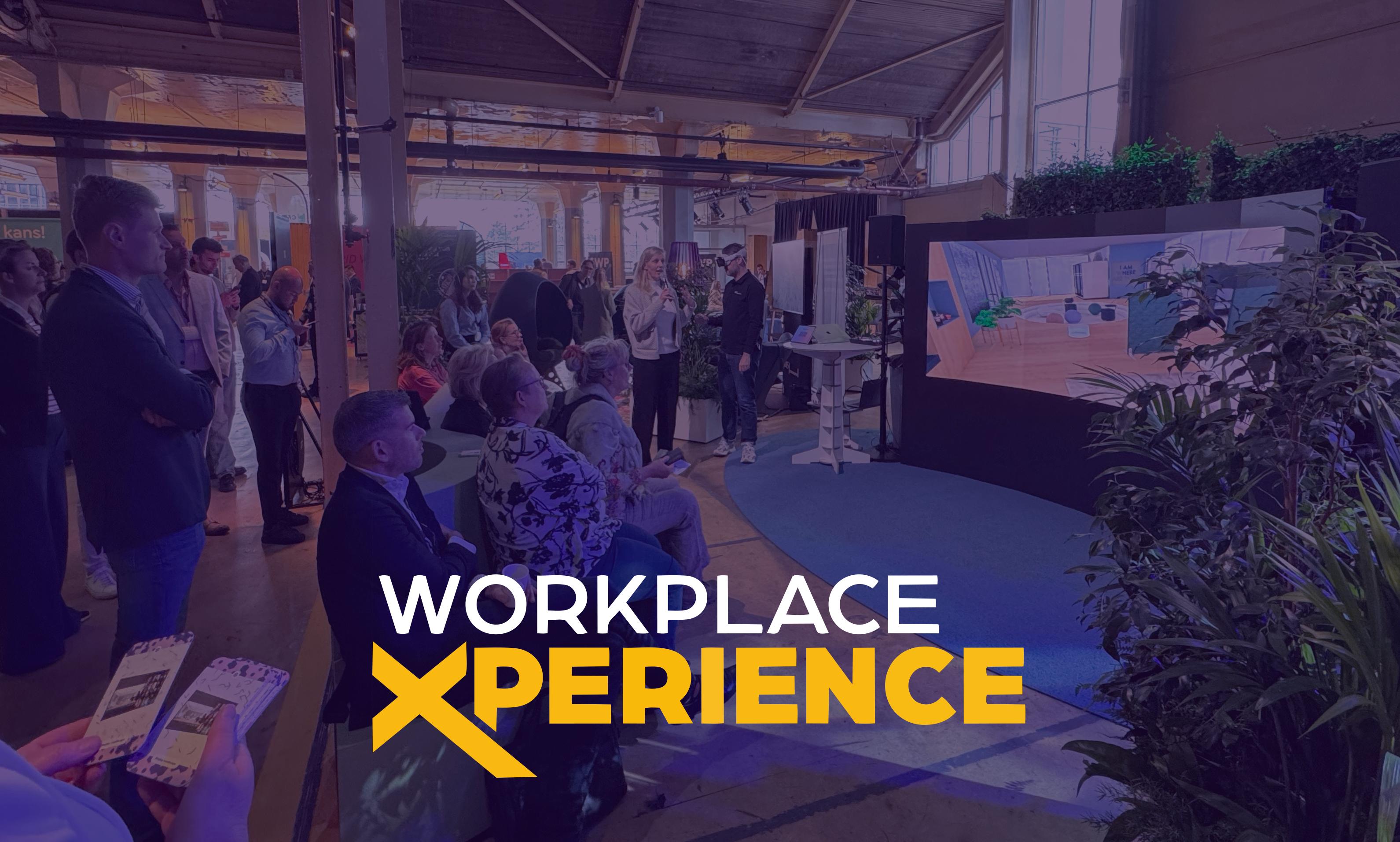 WorkPlace Xperience Jaarbeurs Utrecht